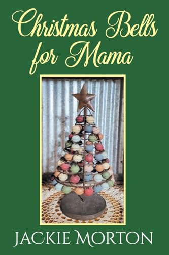 Christmas Bells for Mama