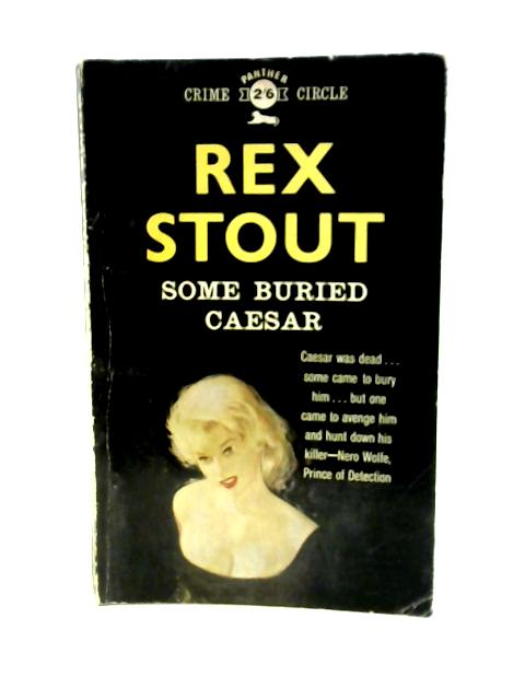 Some Buried Caesar (Panther books)