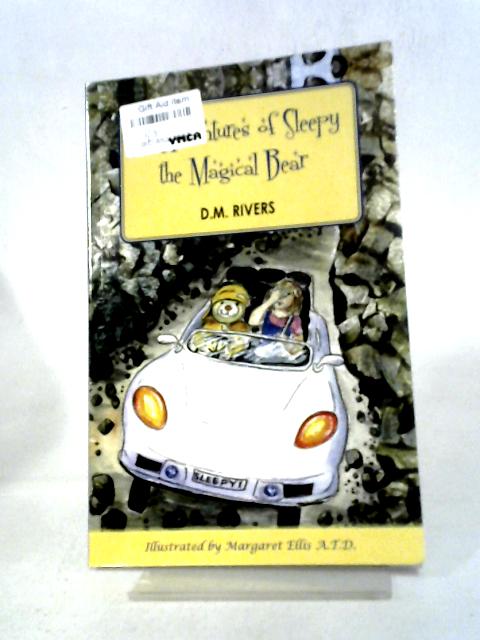 The Adventures of Sleepy the Magical Bear: Book 1