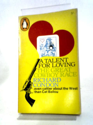A Talent for Loving. The Great Cowboy Race