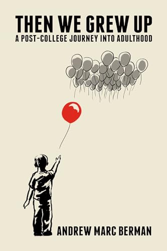 Then We Grew Up