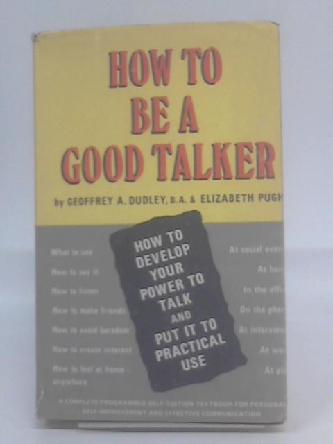 How to be a Good Talker