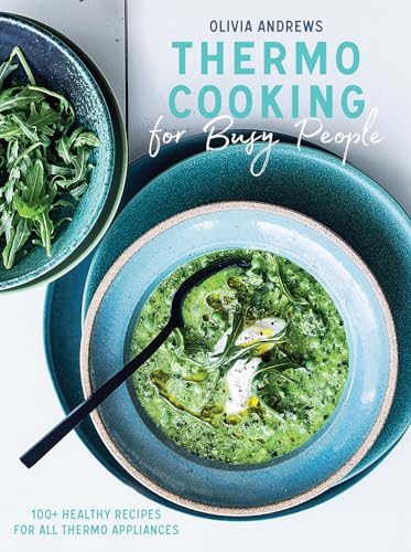 Thermo Cooking for Busy People