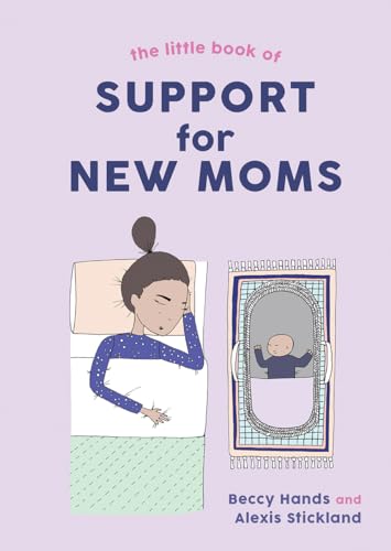 The Little Book of Support for New Moms