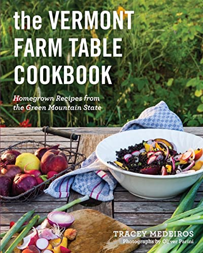 The Vermont Farm Table Cookbook