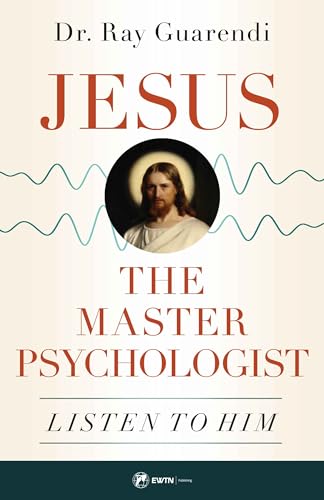 Jesus, the Master Psychologist