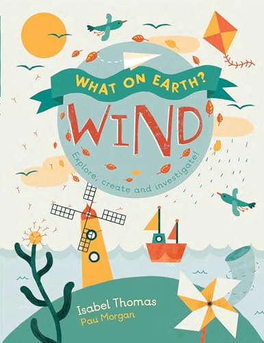 What on Earth?: Wind