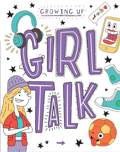Girl Talk (Growing Up)