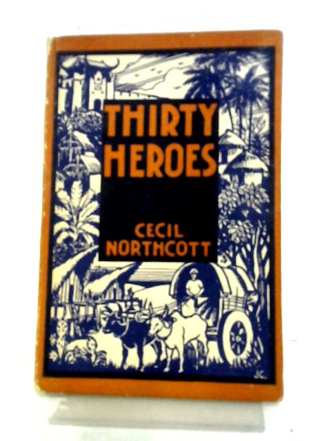 Thirty Heroes