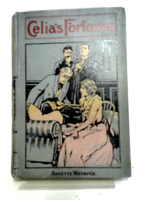 Celia's Fortunes