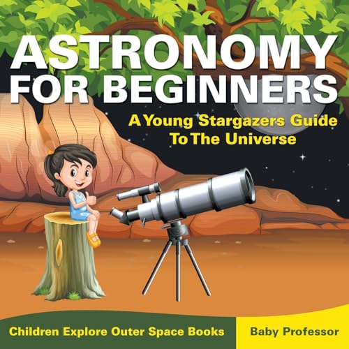 Astronomy For Beginners