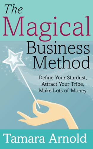 The Magical Business Method