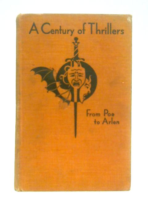 A Century of Thrillers: From Poe to Arlen