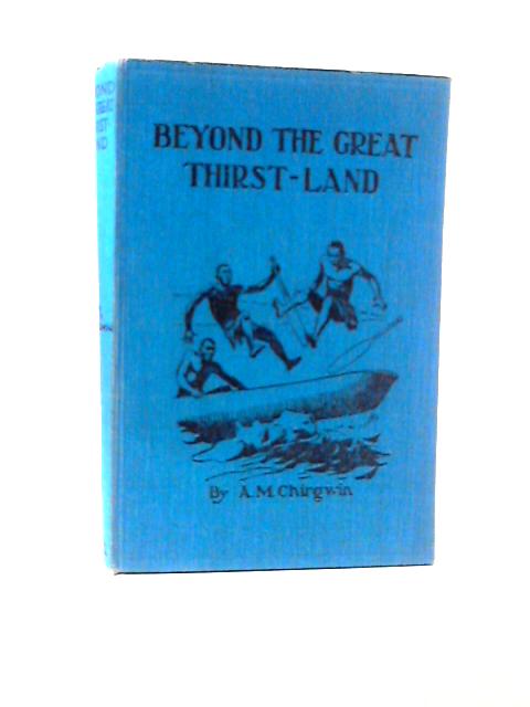 Beyond the Great Thirst Land