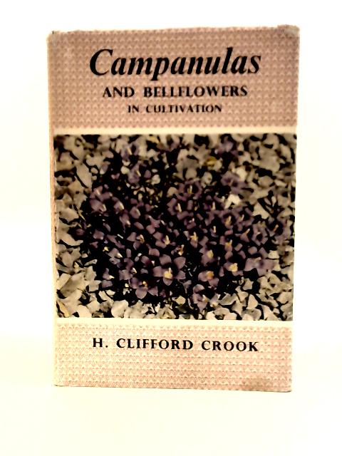Campanulas and Bellflowers in Cultivation