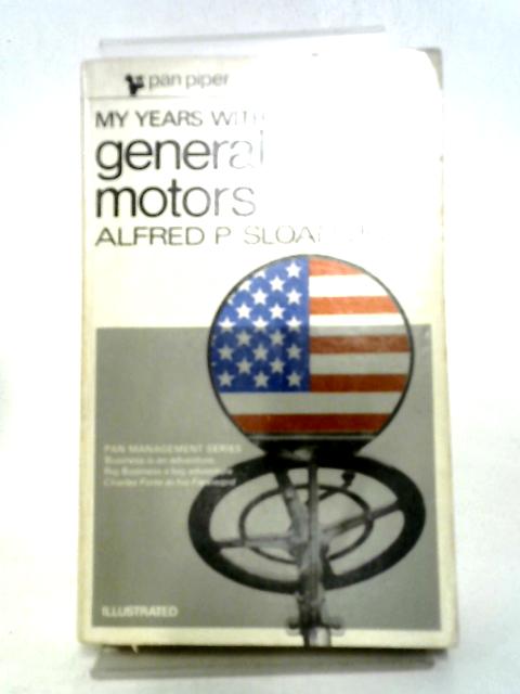 My Years With General Motors (Management series)