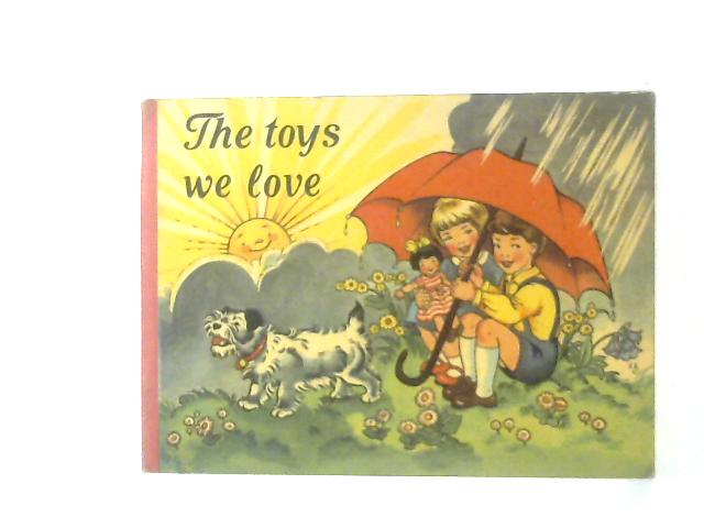 The Toys We Love