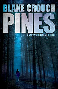 Pines: Wayward Pines #1 