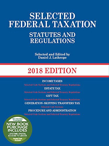 Selected Federal Taxation Statutes and Regulations