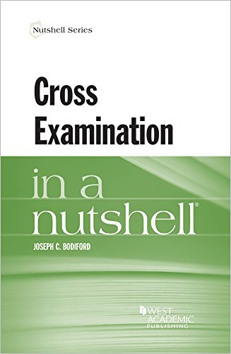 Cross Examination in a Nutshell