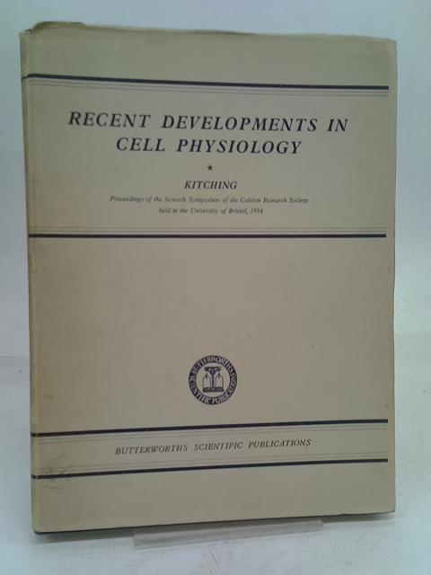Recent Developments in Cell Physiology