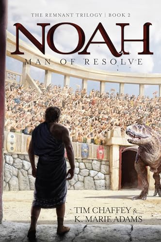 Noah: Man Of Resolve