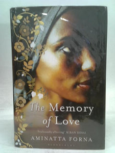 By Aminatta Forna The Memory of Love 