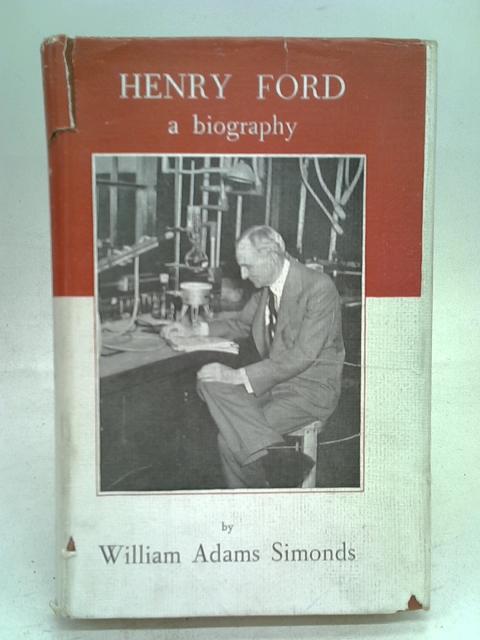 Henry Ford a Biography