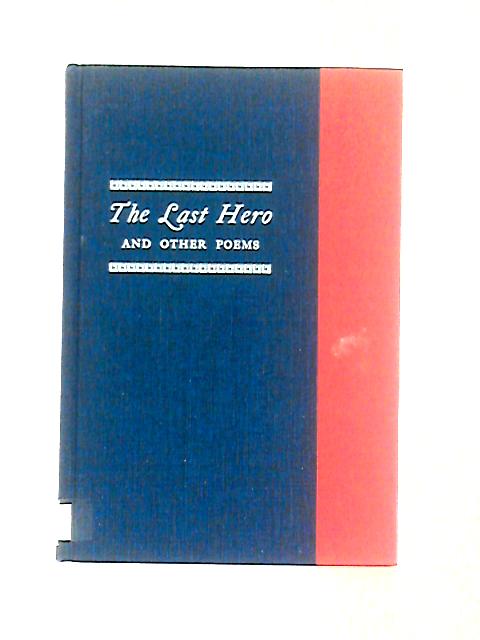 The Last Hero and Other Poems