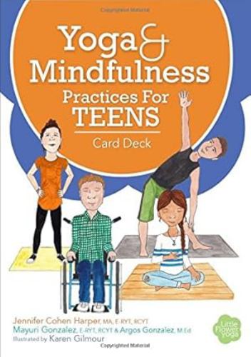 Yoga and Mindfulness Practices for Teens Card Deck