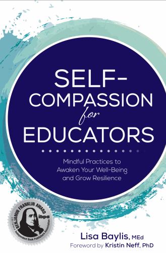 Self-Compassion for Educators