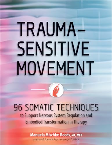 Trauma-Sensitive Movement