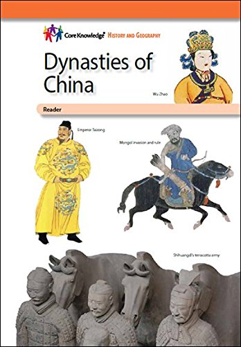 Dynasties of ChinaCKHG Reader Core Knowledge History and Geography