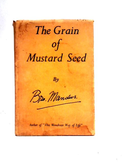 The Grain of Mustard Seed