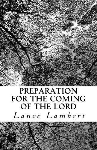 Preparation for the Coming of the Lord