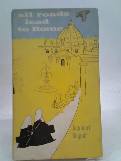 All roads Lead to Rome