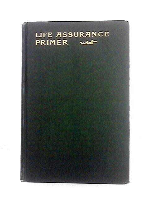 Life Assurance Primer