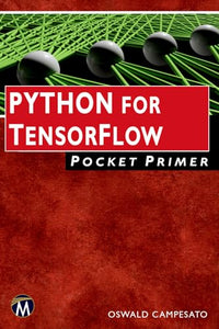 Python for TensorFlow Pocket Primer 