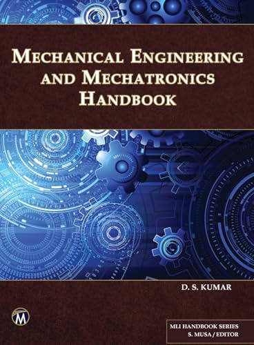Mechanical Engineering and Mechatronics Handbook