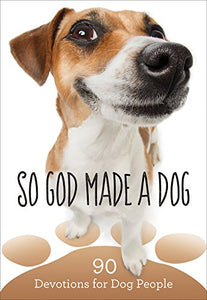 So God Made a Dog 