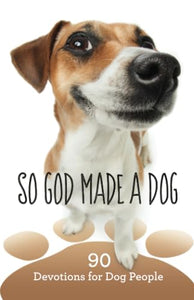 So God Made a Dog 