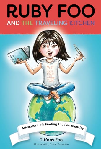 Ruby Foo and the Traveling Kitchen
