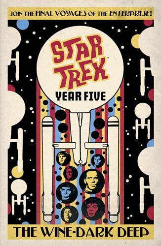 Star Trek: Year Five - The Wine-Dark Deep