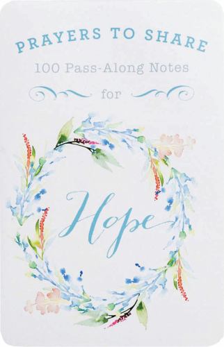 100 Pass-Along Notes for Hope