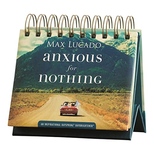 Max Lucado - Anxious for Nothing - An Inspirational DaySpring DayBrightener - Perpetual Calendar
