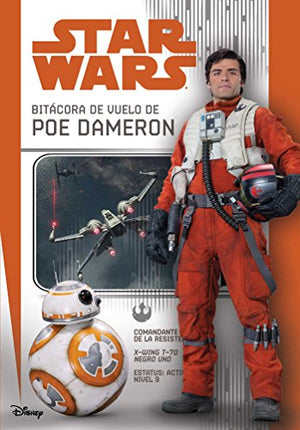Star Wars: Bitacora de Vuelo de Poe Dameron
