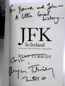 JFK in Ireland: Four Days That Changed a President 