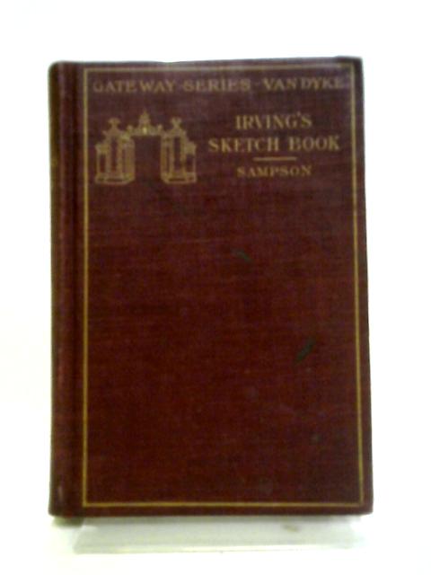Selections From Irving's Sketch-book; (The Gateway Series Of English Texts. General Editor: Henry Van Dyke)
