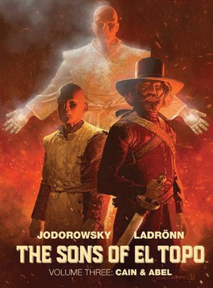 The Sons of el Topo: Cain and Abel