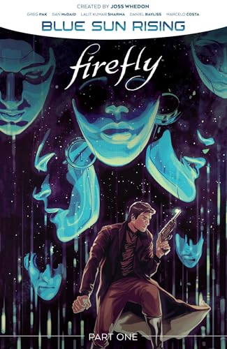 Firefly: Blue Sun Rising Vol. 1